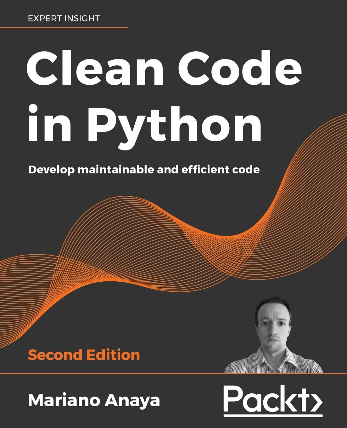 Clean Code in Python: Develop maintainable and efficient code, 2nd ...