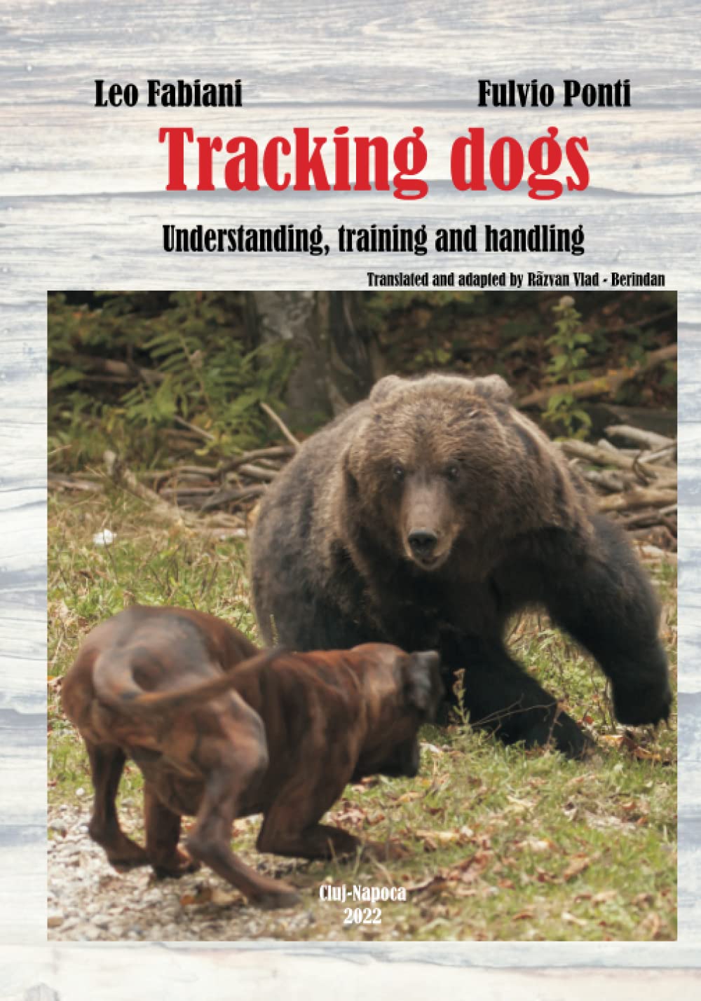 Tracking dogs: Understanding, training and handling