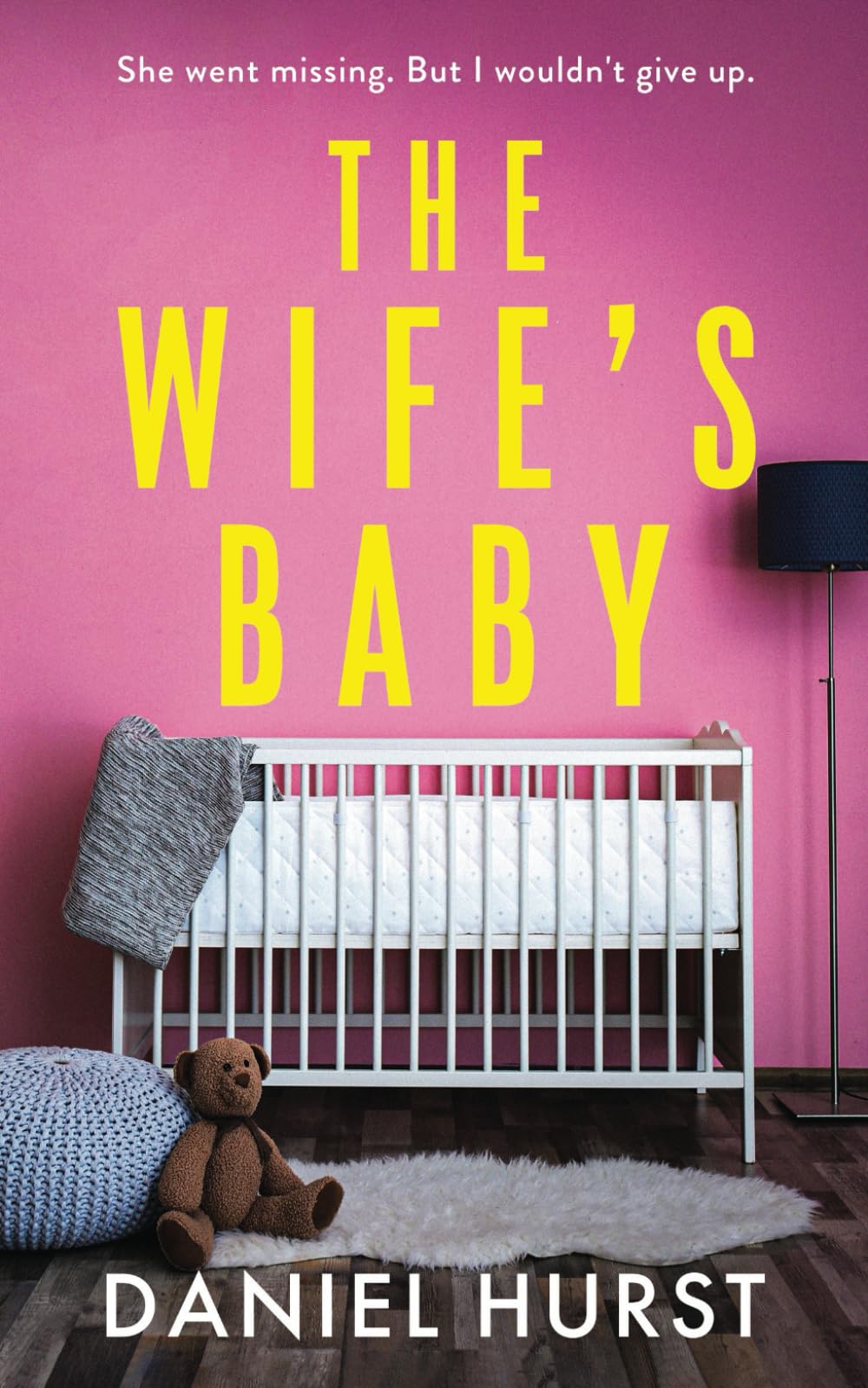 The Wife's Baby: A gripping psychological thriller with several shocking twists