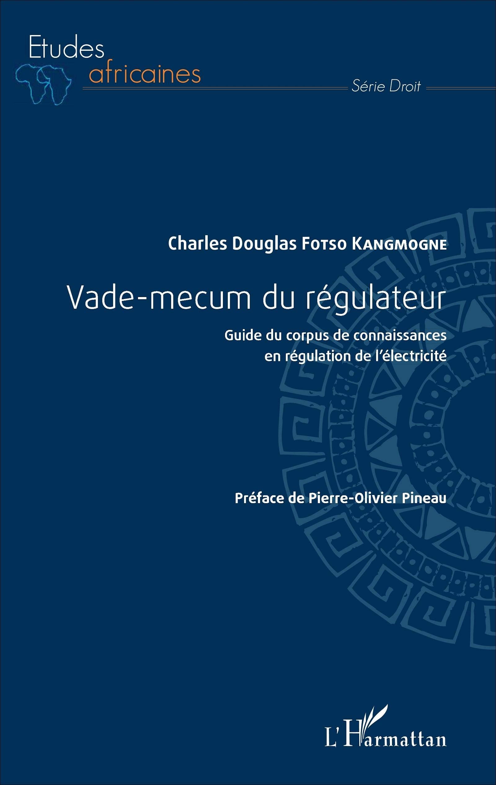 Vade-mecum du régulateur: Guide de corpus de connaissances en régulation de l'électricité
