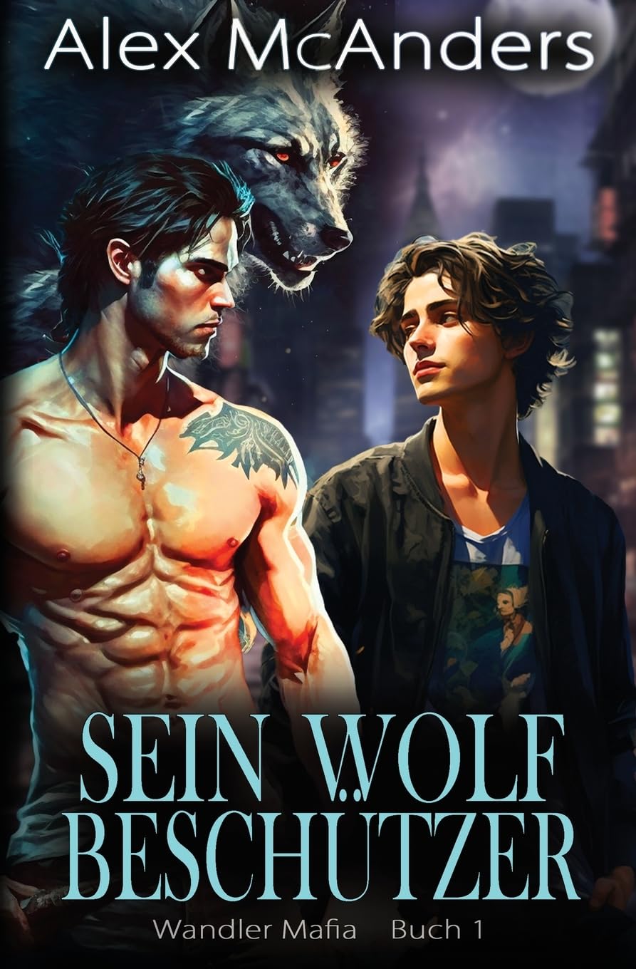 Sein Wolfsbeschützer: MM Wolfswandler-Mafia-Romanze (1) (Shifter Mafia)