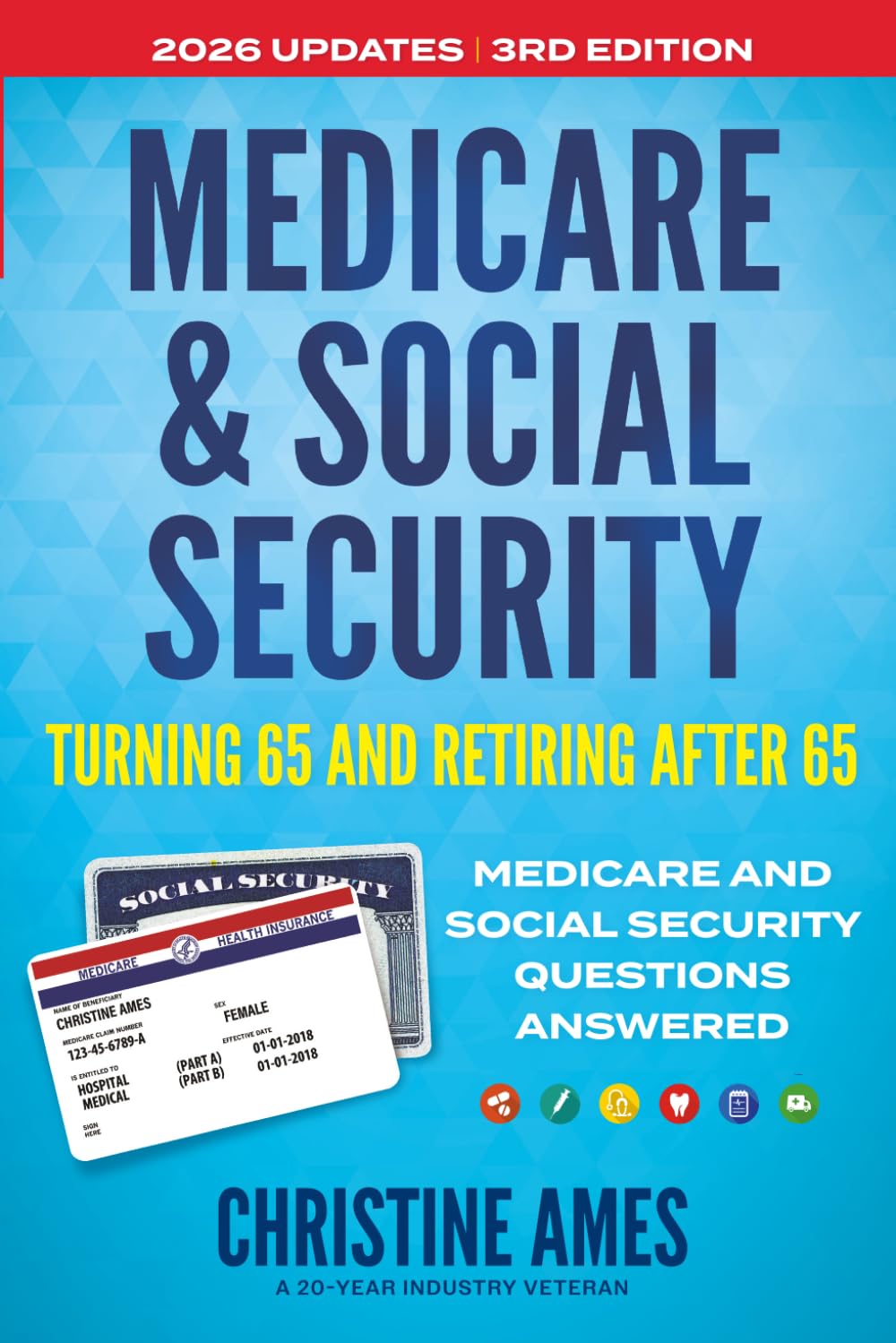 MEDICARE & SOCIAL SECURITY: TURNING 65 AND RETIRING AFTER 65