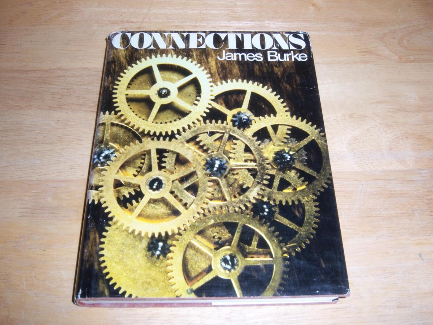 Connections James Burke 9780316116817 Books