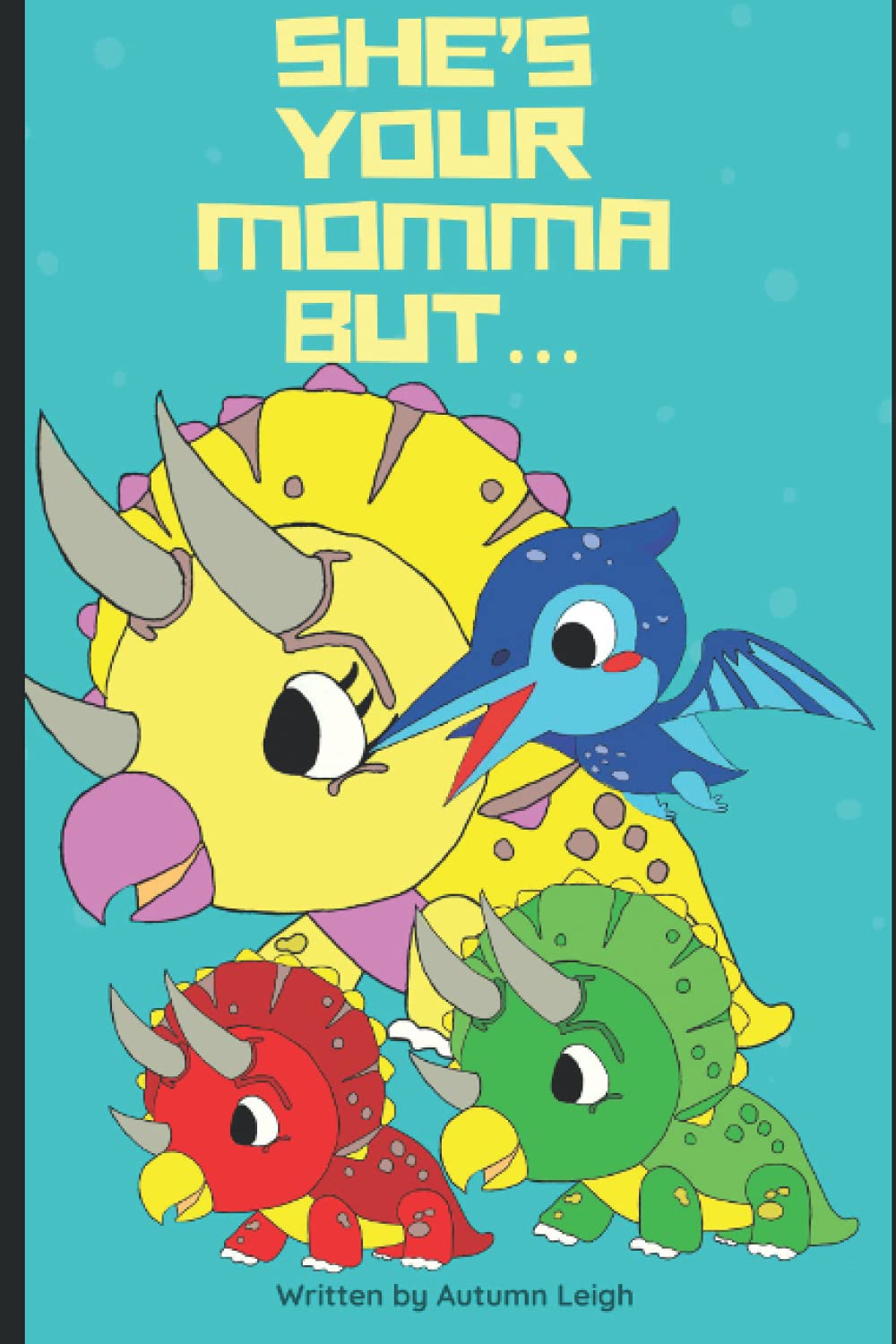 She's Your Momma but...