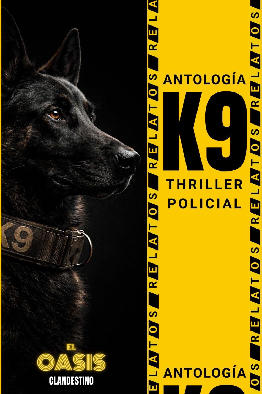 Antología de thriller policial K9: Relatos