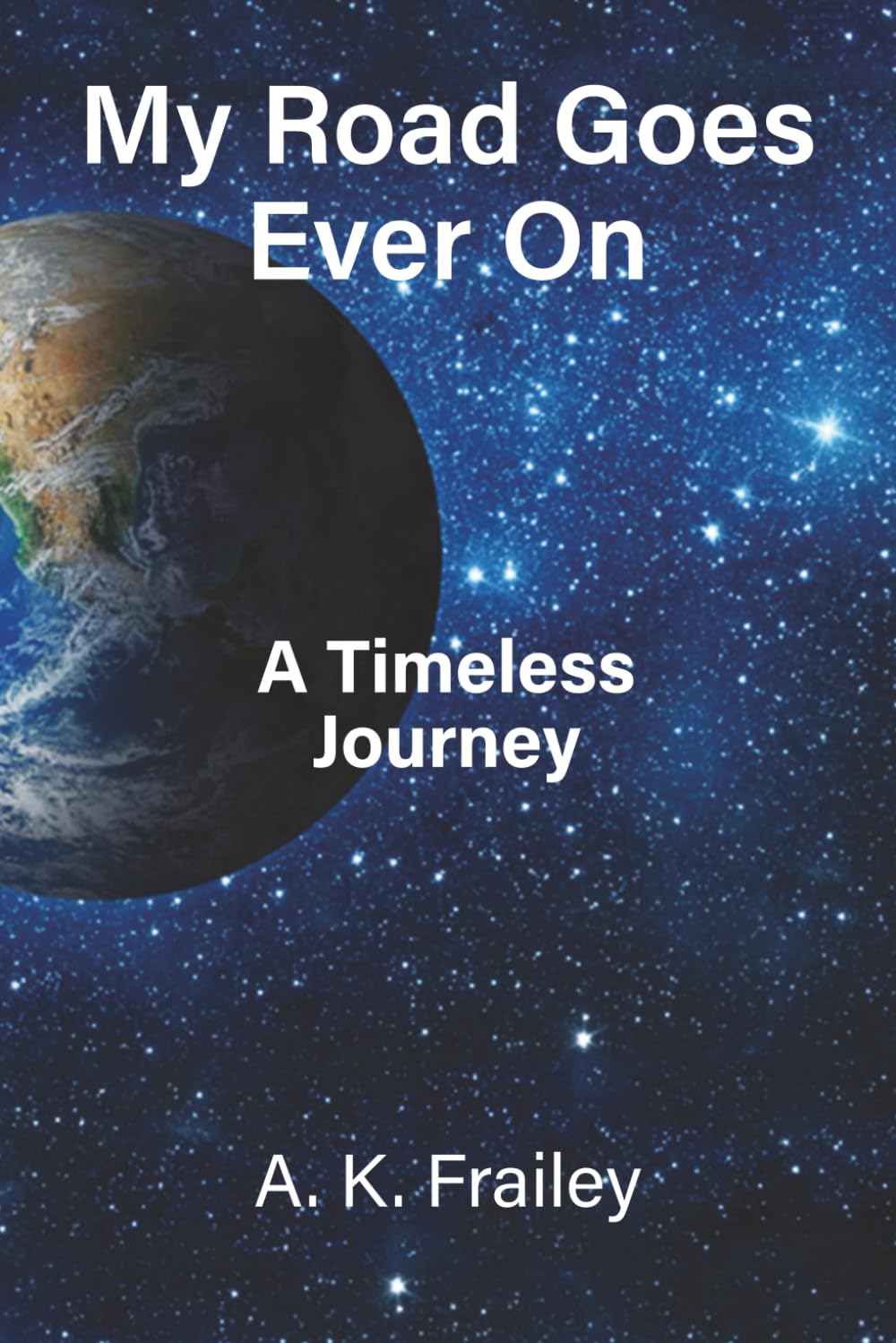 My Road Goes Ever On: A Timeless Journey