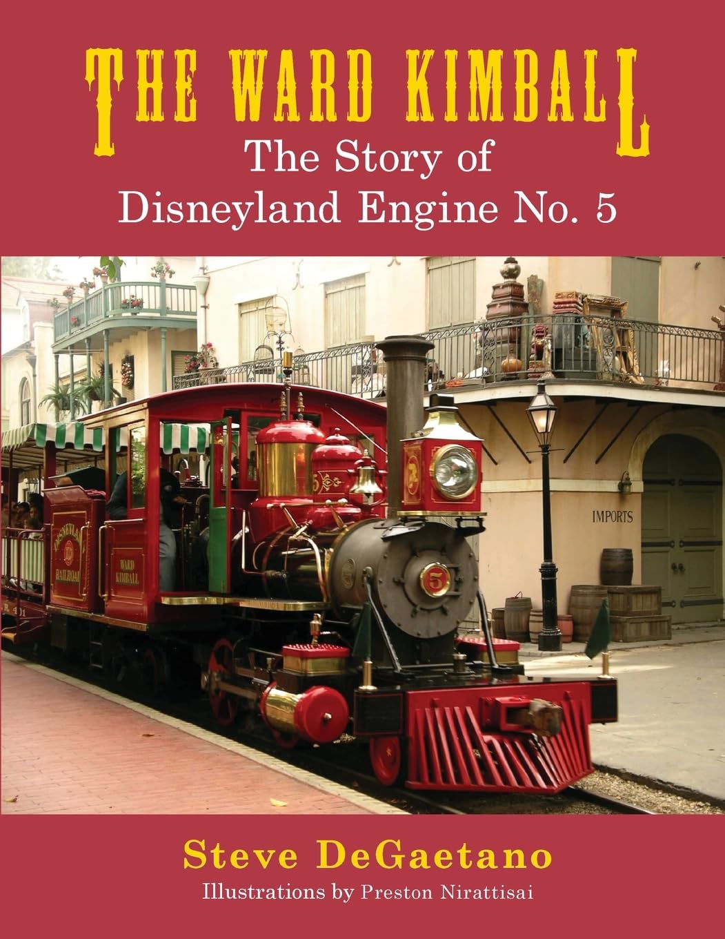 Disneyland Engine No. 5 Ward Kimball histoire locomotive train livre