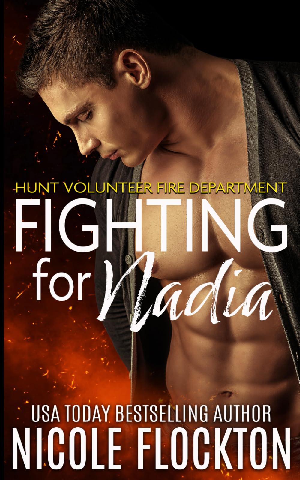 Fighting For Nadia (Hunt Volunteer Fire Department)