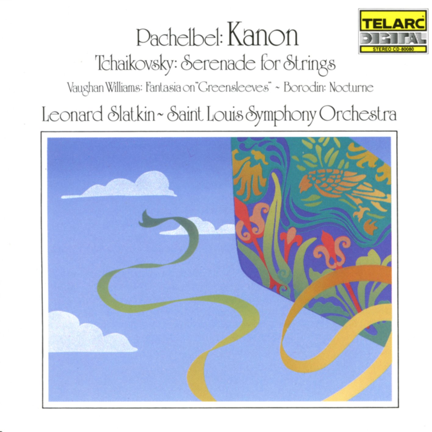 Canon / Serenade in C Major Pachelbel / Tchaikovsky / Slatkin / Slso; Various Artists; Pachelbel/Tchaikovsky/Etc and Slatkin/St Louis Sym Orch