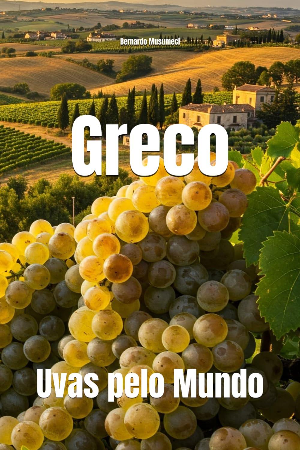 Greco: Uvas pelo Mundo (Wines of the World: Italy)
