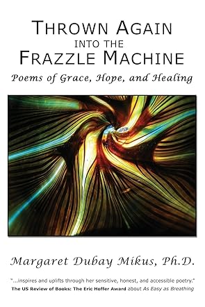 Thrown Again into the Frazzle Machine