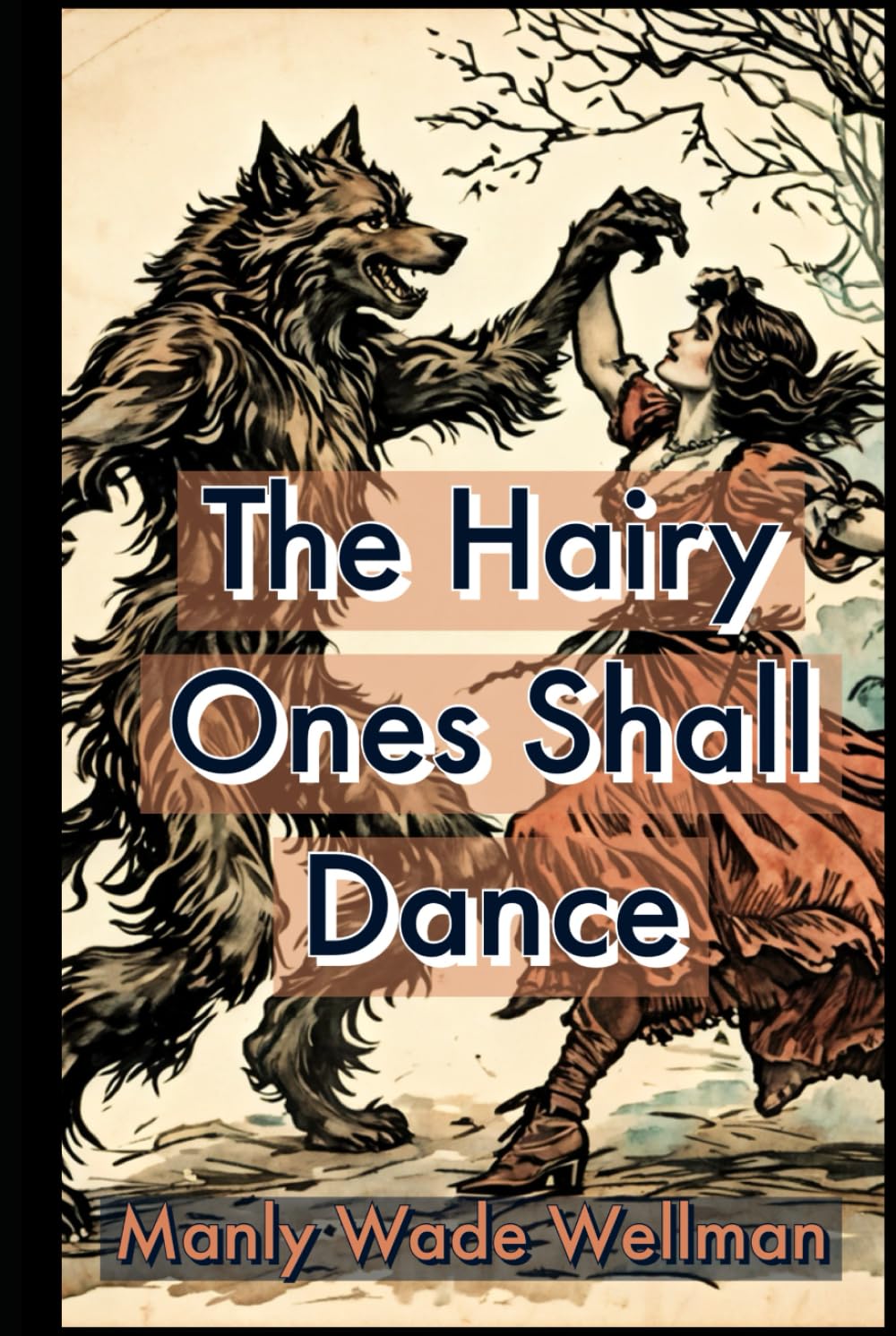 The Hairy Ones Shall Dance