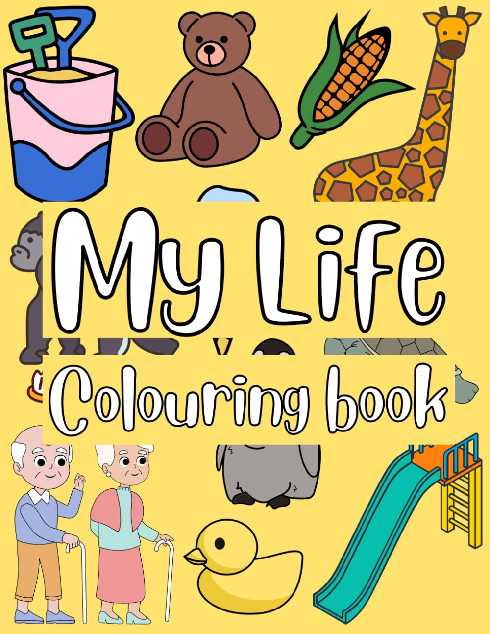 My Life Colouring Book: Pages for kids to colour in (Children Colouring Books)