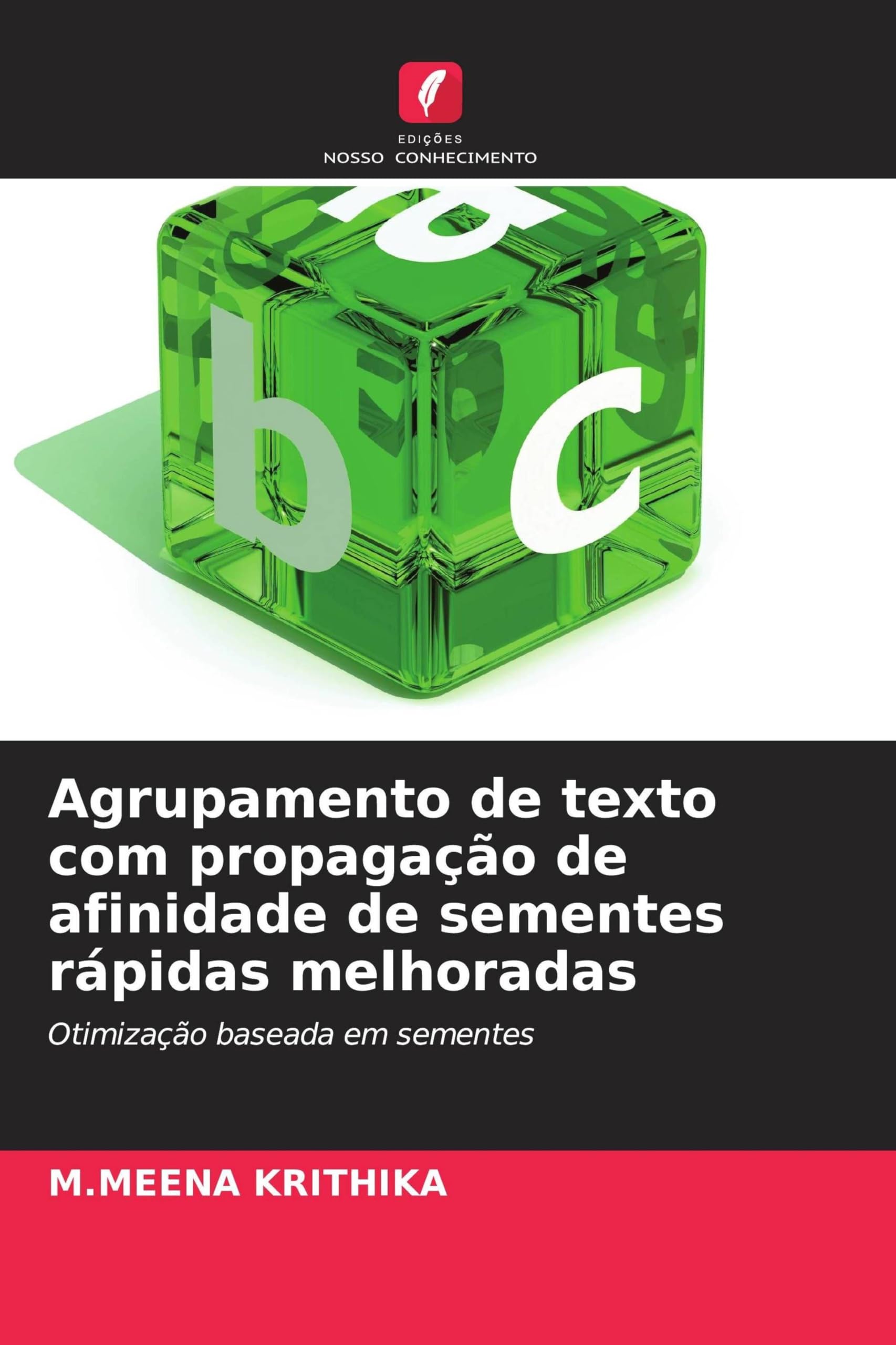 Agrupamento de texto com propagação de afinidade de sementes rápidas melhoradas: Otimização baseada em sementes