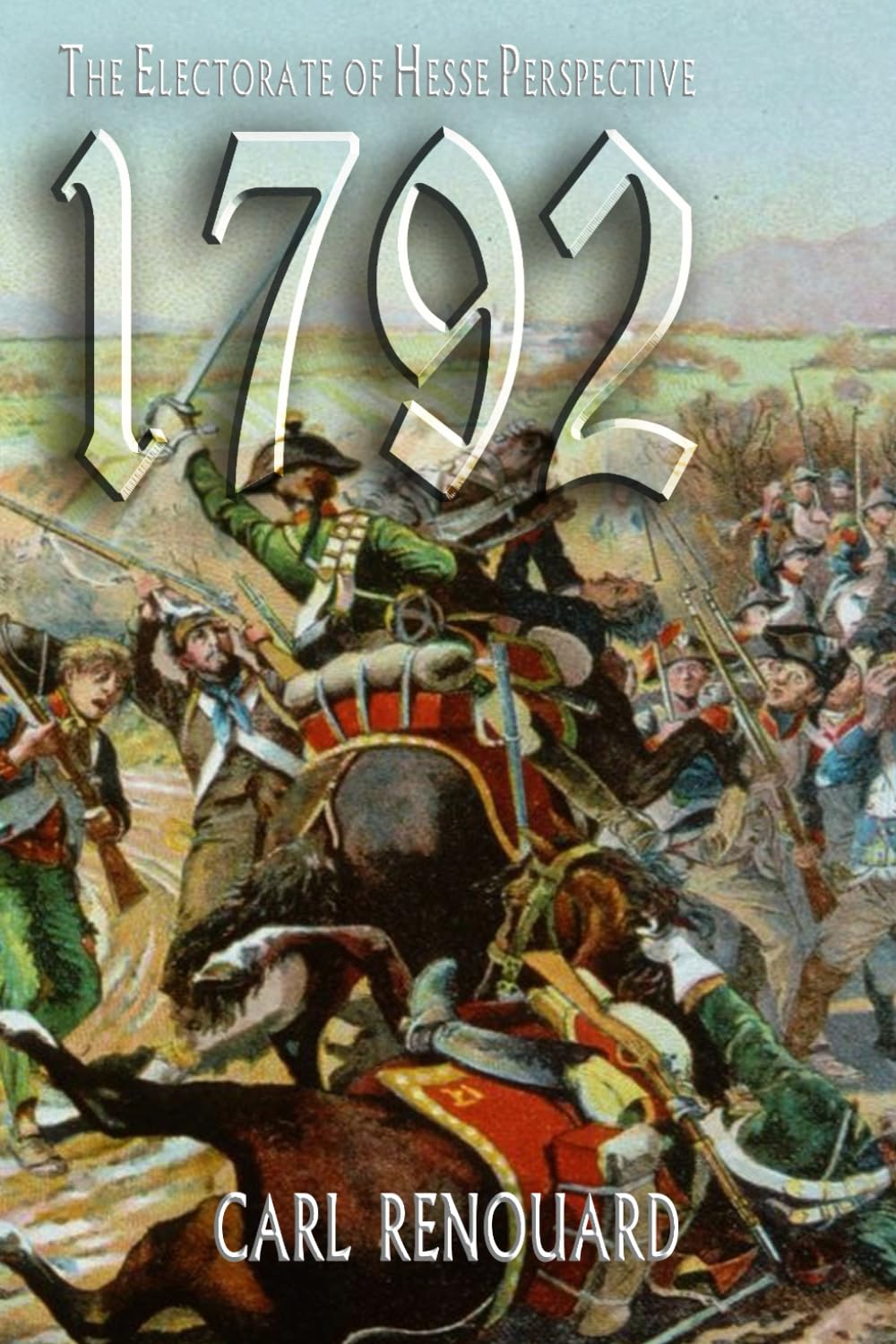 1792: History of the French Revolutionary War