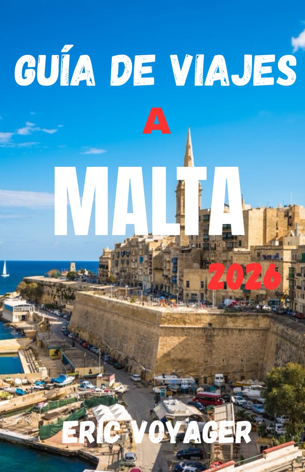 MALTA Guía de viajes 2026