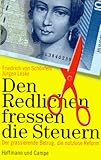  Den Redlichen fressen die Steuern