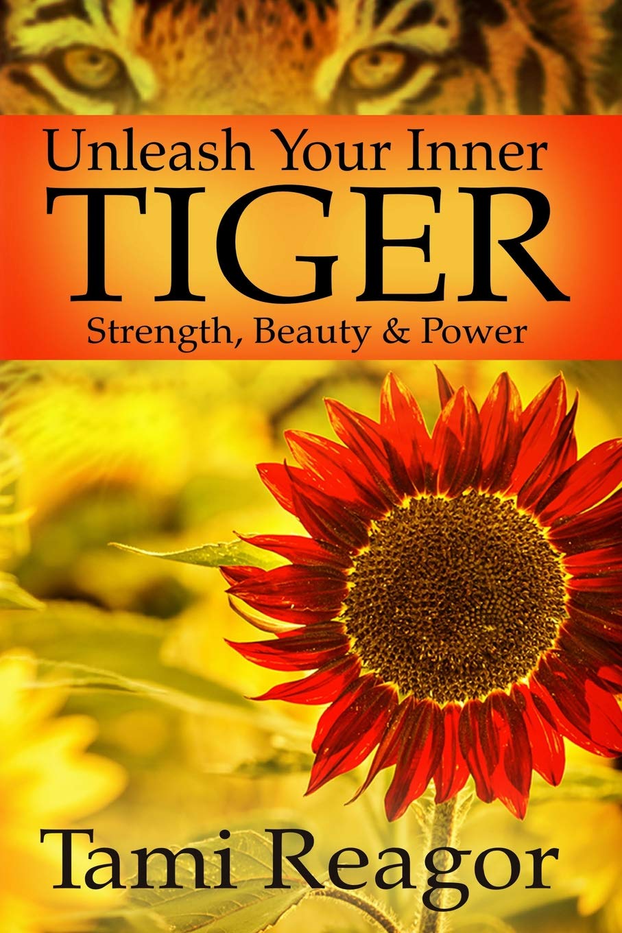 Unleash Your Inner Tiger: Strength, Beauty & Power