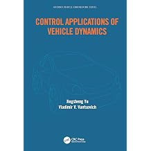 Control Applications of Vehicle Dynamics Ground Vehicle Engineering