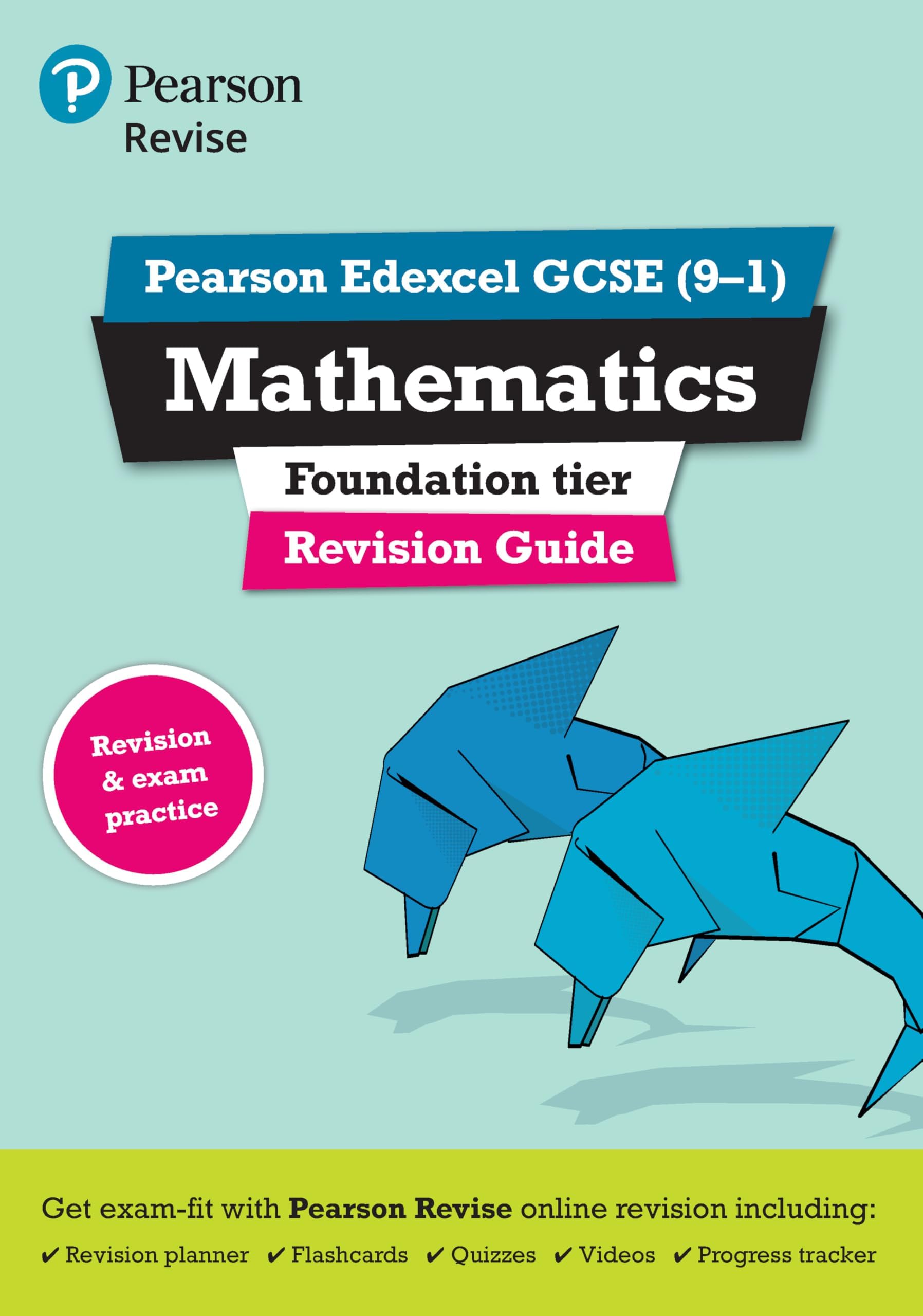 REVISE Edexcel GCSE (9-1) Mathematics Foundation Revision Guide (with online edition): REVISE Edexcel GCSE (9-1) Mathematics Foundation Revision Guide ... Foundation (REVISE Edexcel GCSE Maths 2015)