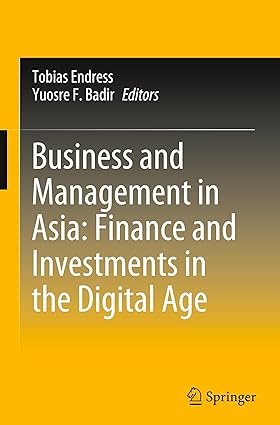 Business and Management in Asia:Finance and Investments in the Digital Age