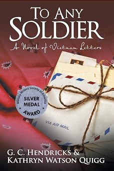 To Any Soldier A Novel of Vietnam Letters