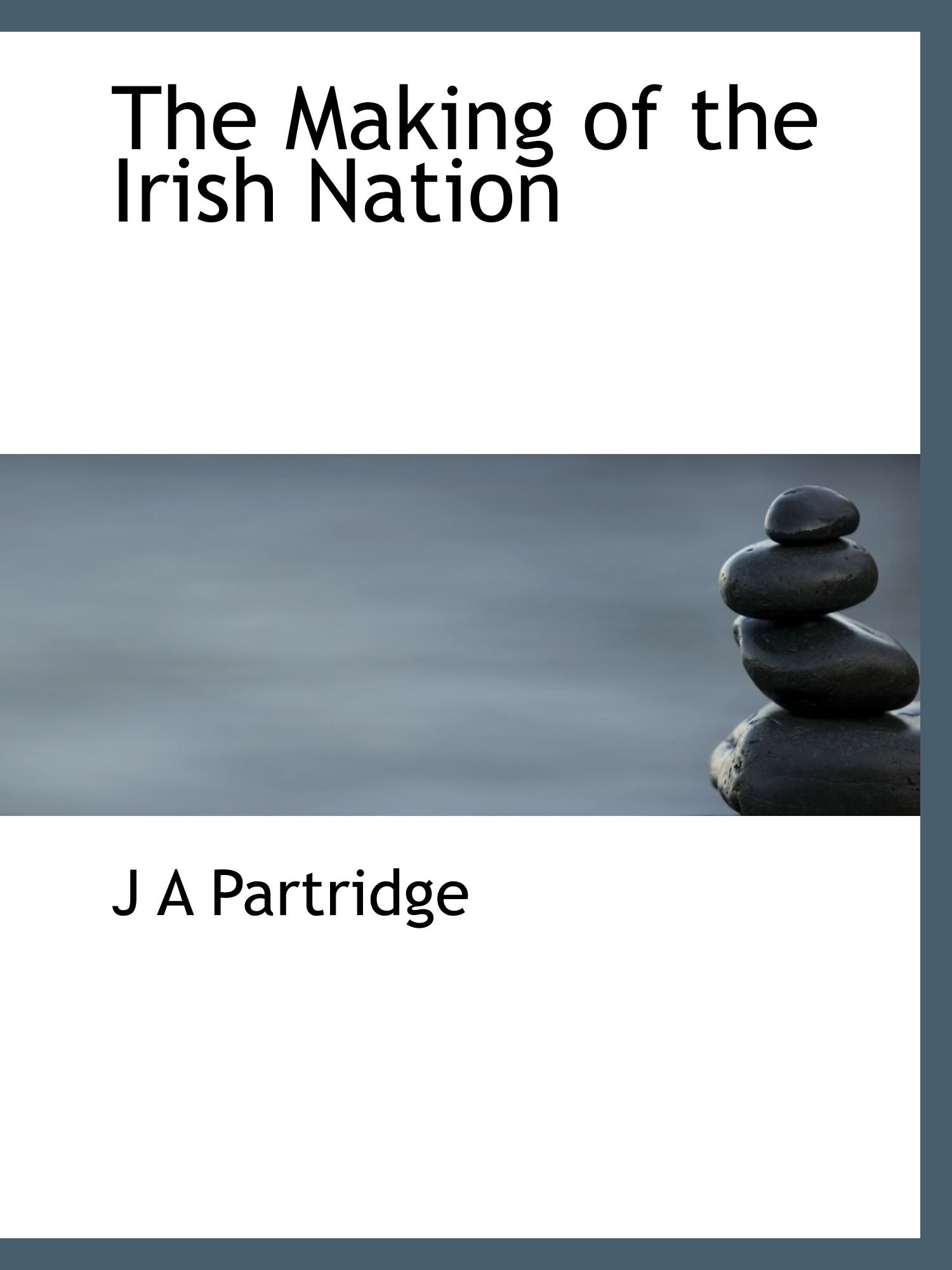 The Making of the Irish Nation