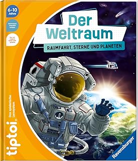 tiptoi® Der Weltraum: Raumfahrt, Sterne und Planeten, Weltall-Buch ab 6 Jahre by Michael Büker and Marco Armbruster