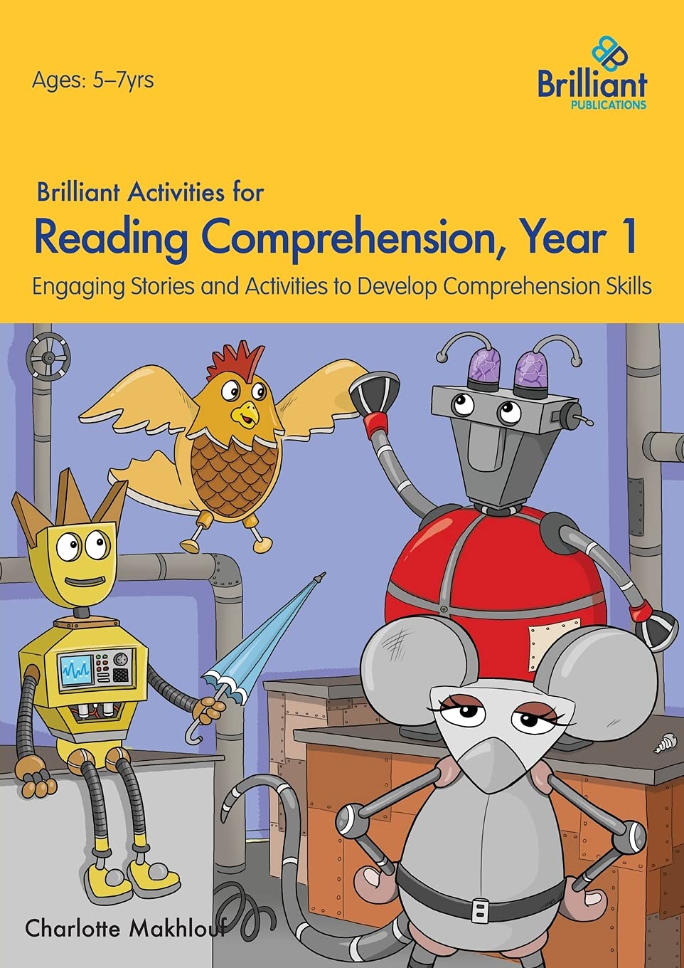 Brilliant Activities for Reading Comprehension, Year 1: Engaging Stories and Activities to Develop Comprehension Skills