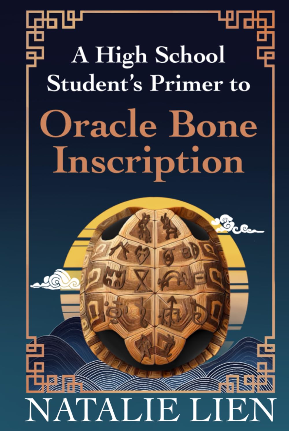 A High School Student’s Primer to Oracle Bone Inscription
