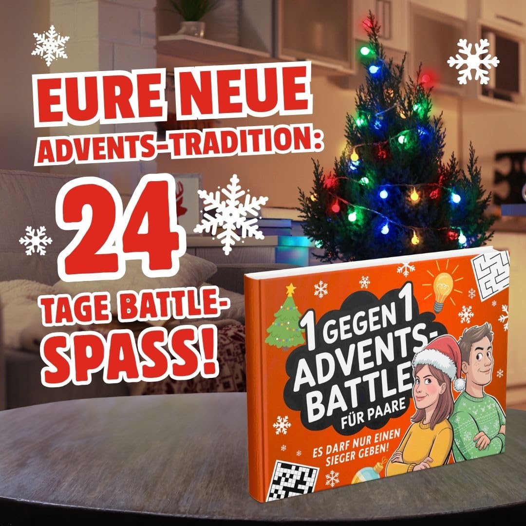 1 gegen 1 Advents-Battle für Paare: Lustiger Adventskalender für Paare, Frauen & Männer mit 24 Tagen voller Challenges, Rätseln & Spaß!
