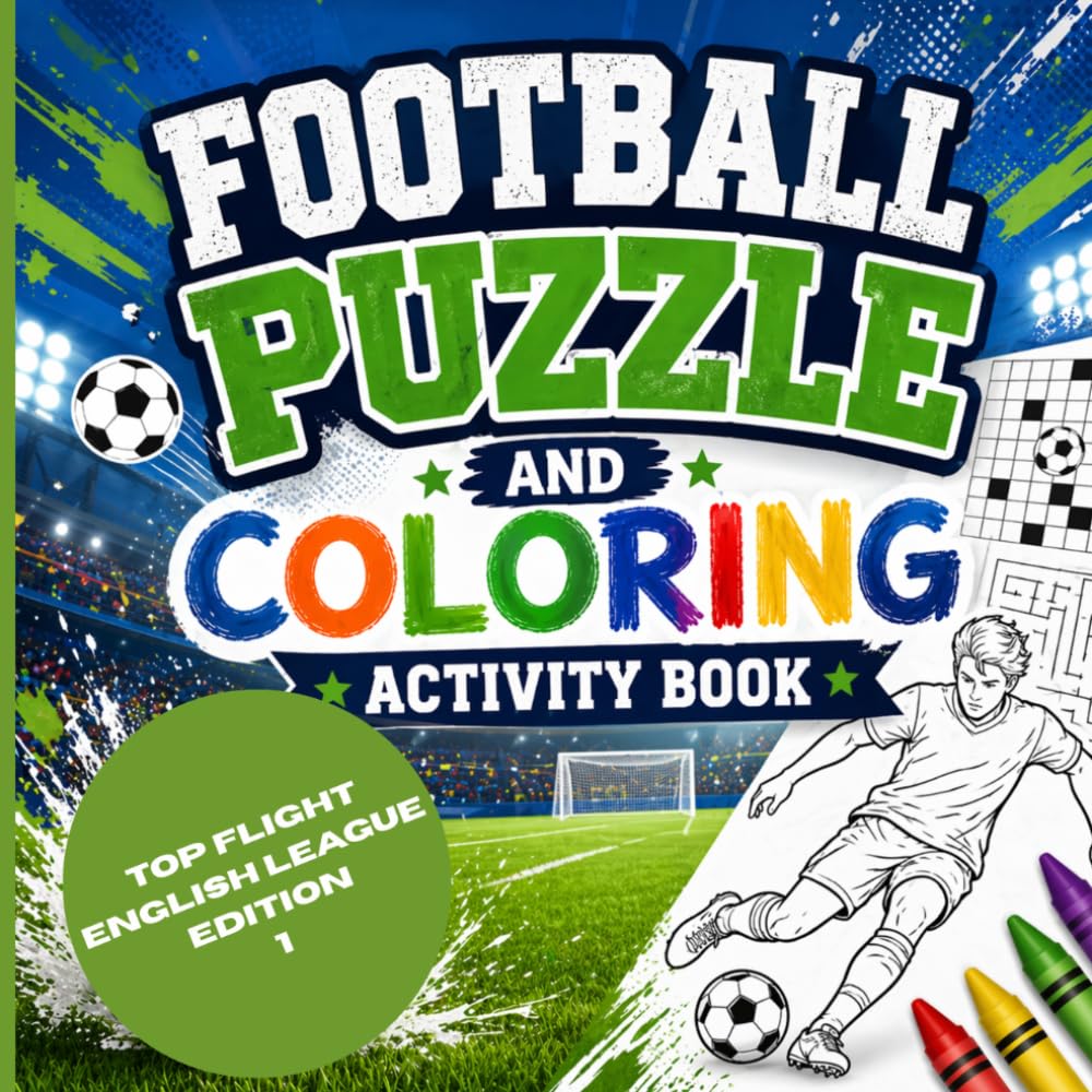 Football Puzzle and Coloring Activity Book: Football Brain Games, Coloring Activity For Kids, Adults And Seniors