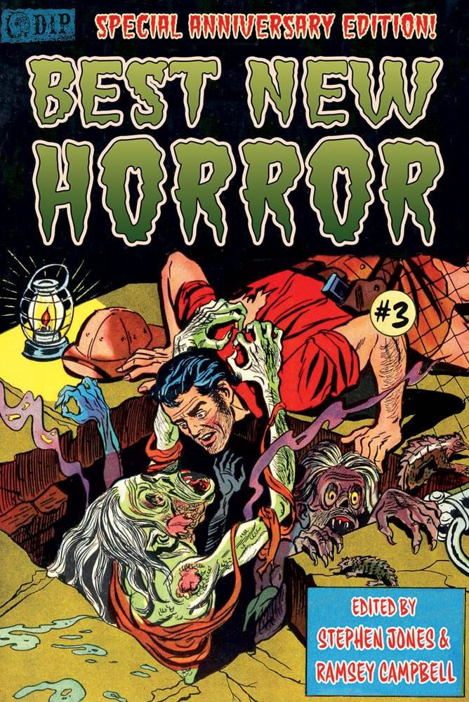 25th Anniversay Edition BEST NEW HORROR #3 [Trade Paperback] Edited by Stephen Jones & Ramsey Campbell: No. 3 (Best New Horror: Anthology)