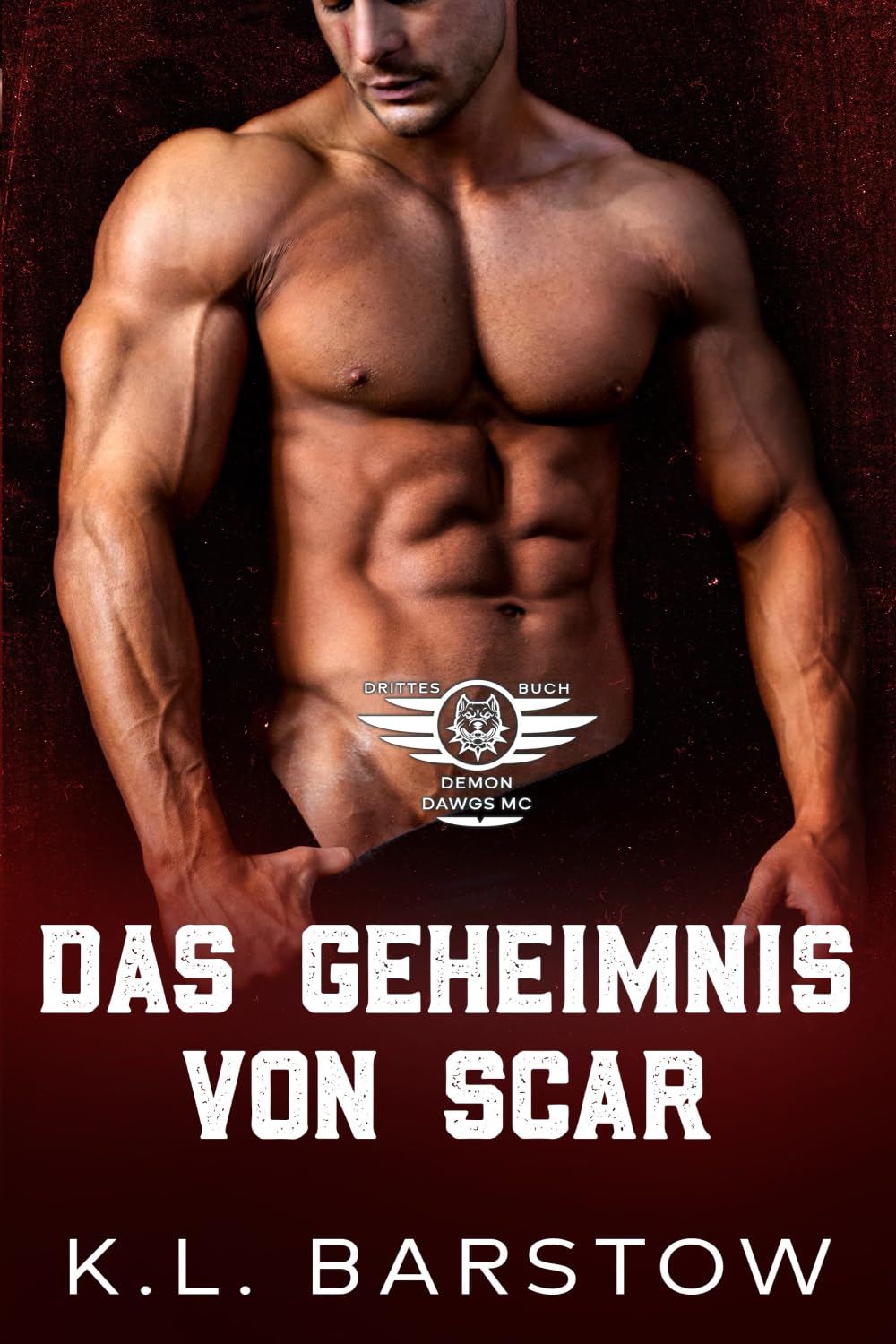 Das Geheimnis von Scar: Demon Dawgs MC San Diego – Band Drei (Demon Dawgs Motorradclub (Deutsche Ausgabe) - San Diego)