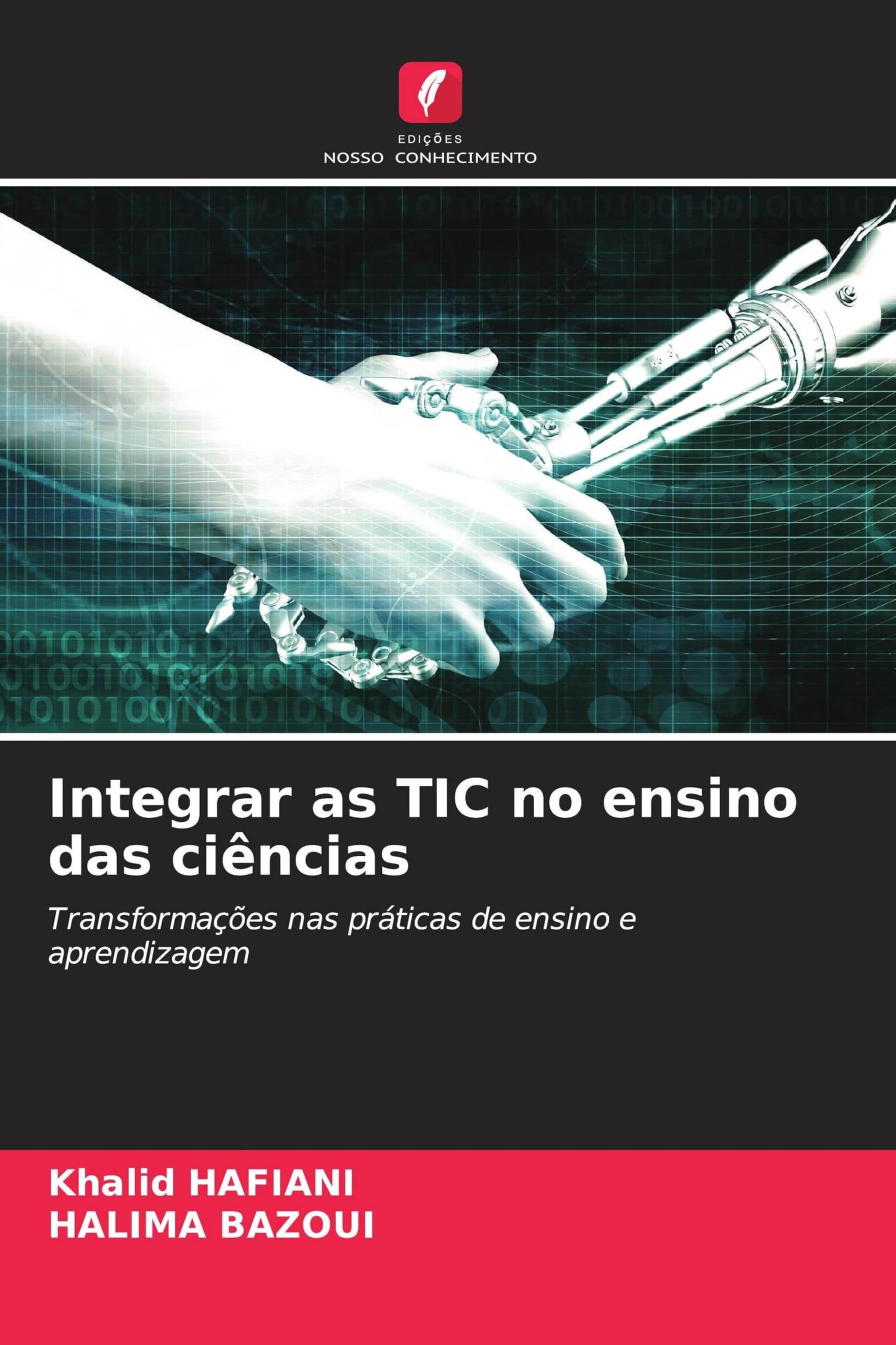 Integrar as TIC no ensino das ciências: Transformações nas práticas de ensino e aprendizagem