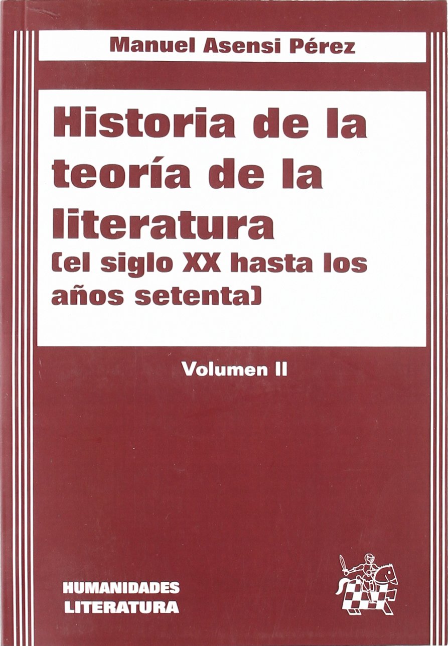 Historia de La Teoria de La Literatura (Humanidades)