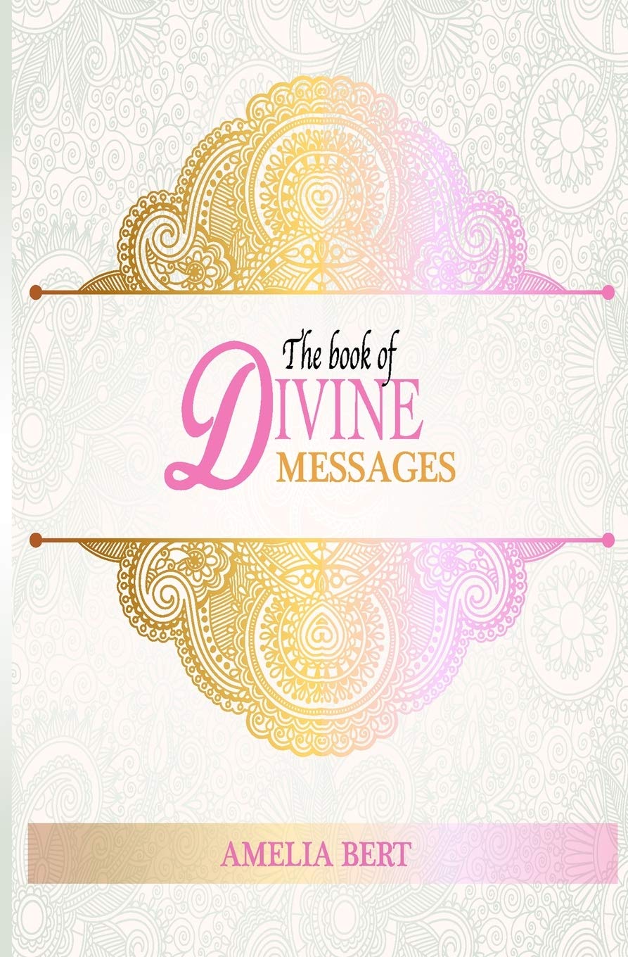 The Book of Divine Messages: 365 words of Wisdom and Guidance