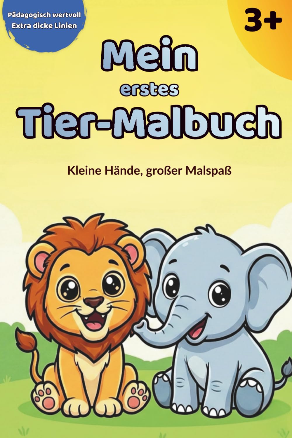 Meine ersten Tiere – Ausmalbuch für Kinder ab 3 Jahren: 60 kindgerechte Tiermotive zum Ausmalen • Perfekt für Kleinkinder, Vorschule und Kindergarten