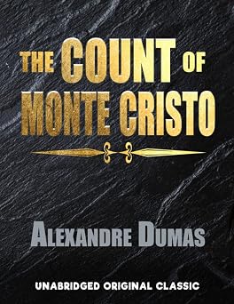 THE COUNT OF MONTE CRISTO - UNABRIDGED