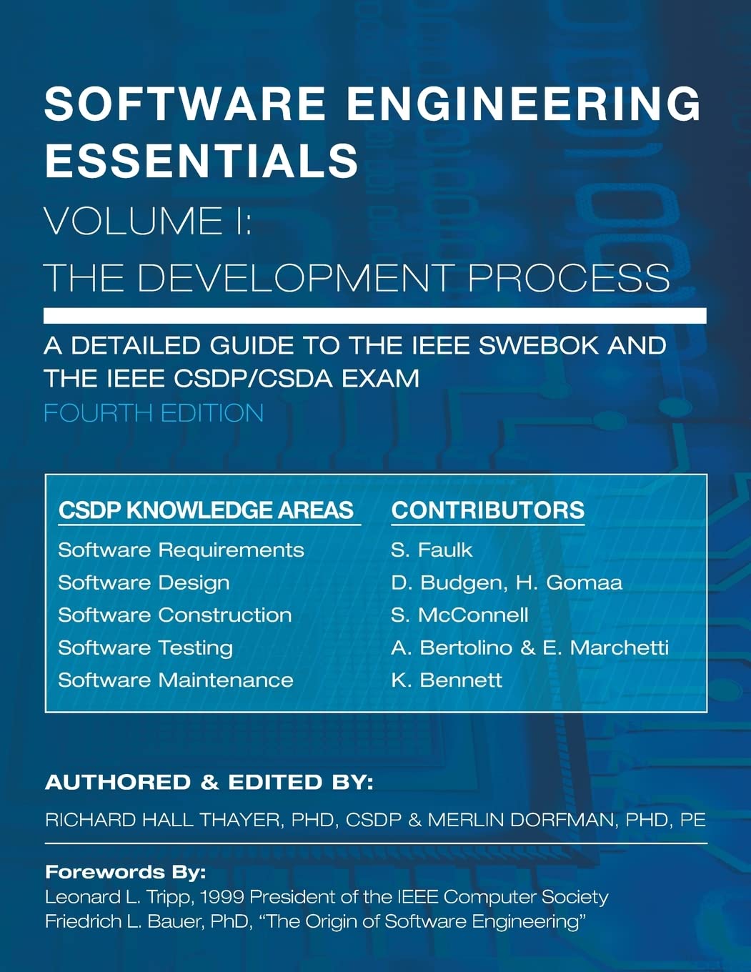 SOFTWARE ENGINEERING ESSENTIALS, Volume I: The Development Process: Volume 1 Paperback – 22 Nov. 2012