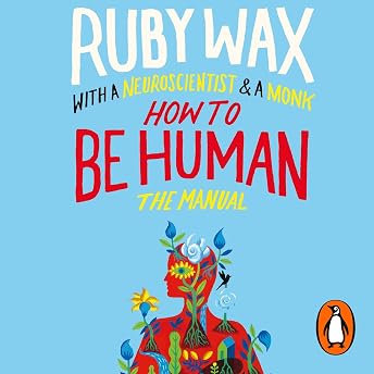 How to Be Human: The Manual Audiobook by Ruby Wax episode artwork