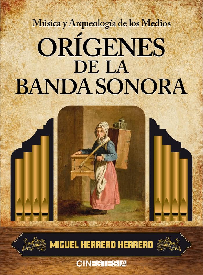 Música y arqueología de los medios. Orígenes de la banda sonora