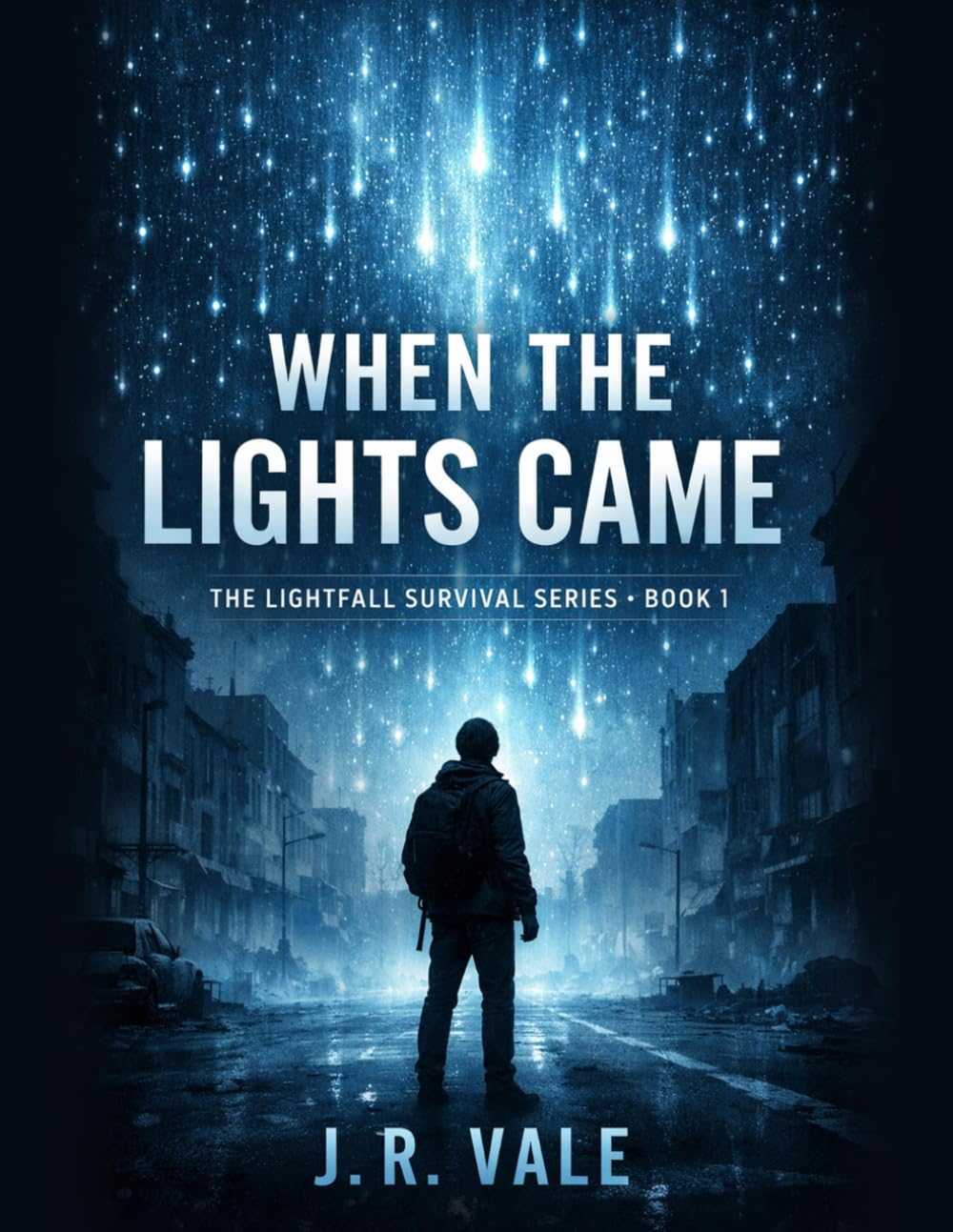 When the Lights Came: Book 1 of The Lightfall Survival Series