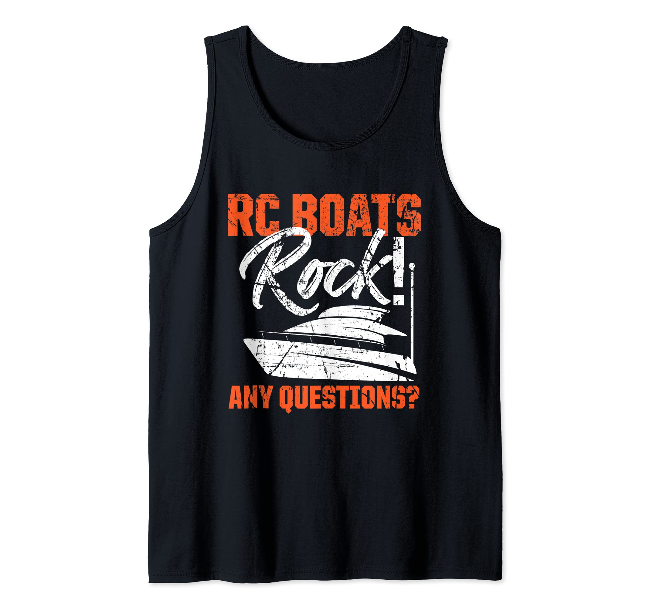 RC Boats Rock Any Questions? Remote Control Racing Collector Tank Top