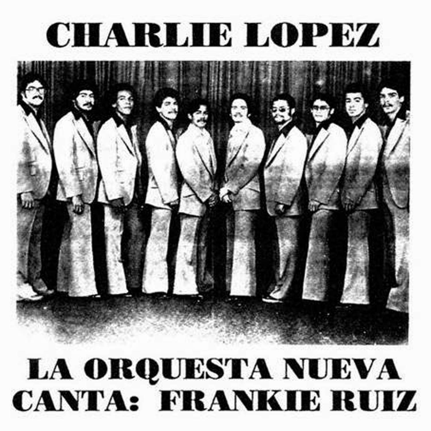 Charlie Lopez y La Orquesta Nueva
