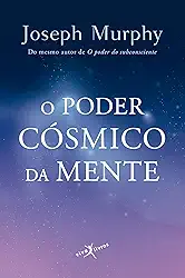 O poder cósmico da mente (edição de bolso)