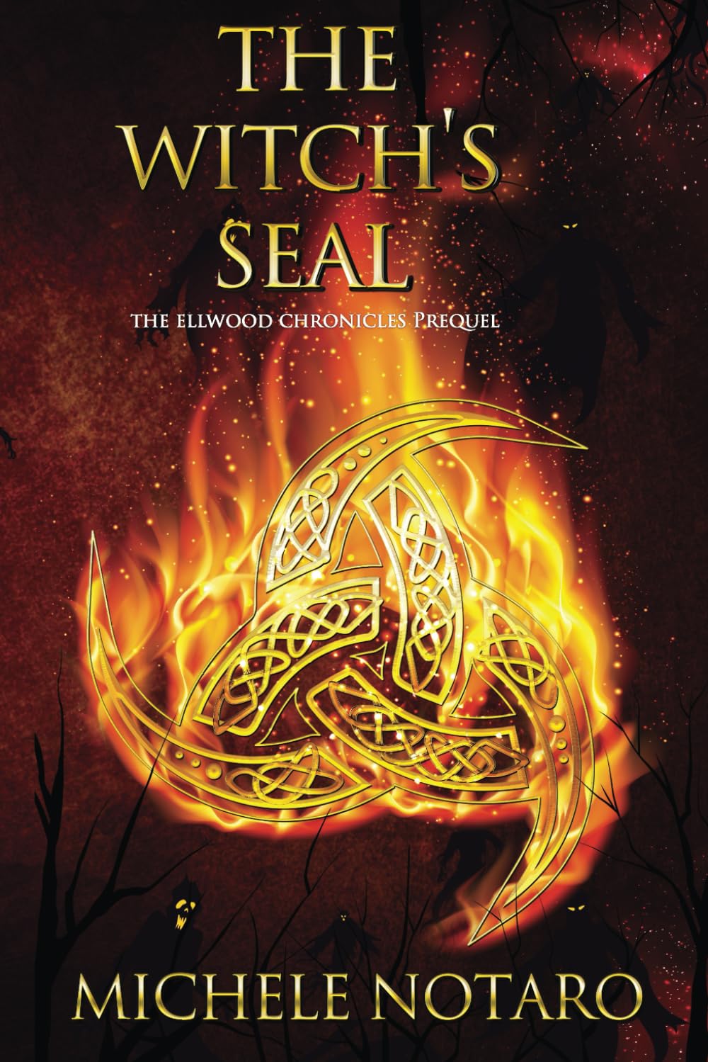 The Witch's Seal: The Ellwood Chronicles Prequel