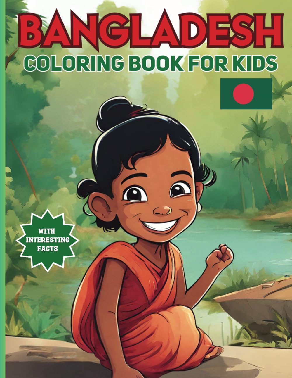 Bangladesh Coloring Book For Kids: With Interesting Facts