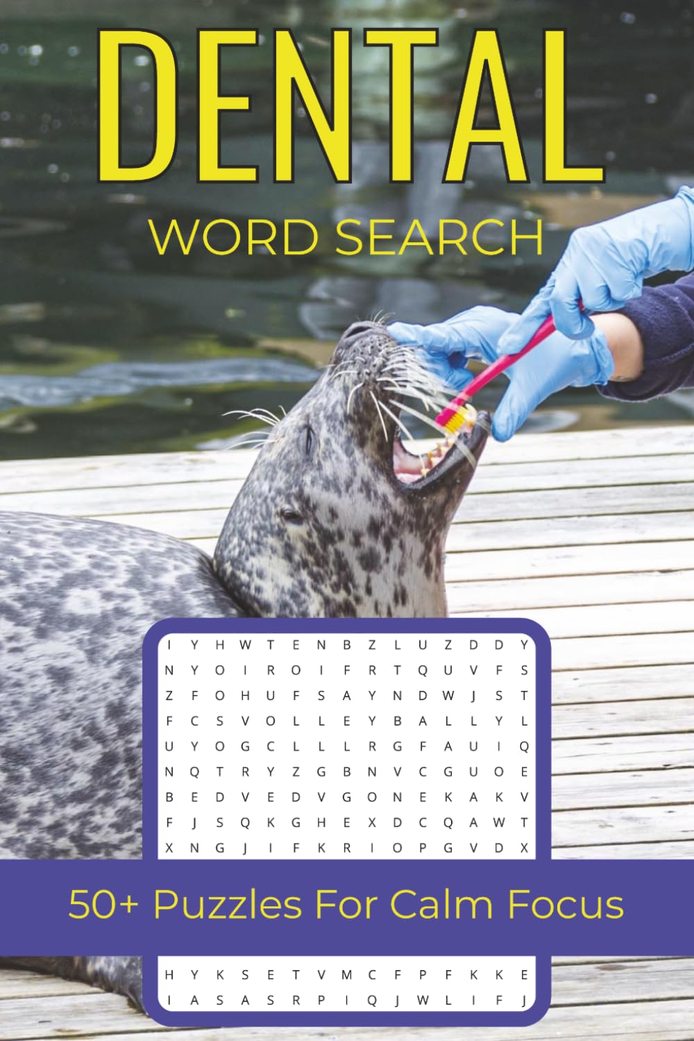Dental Word Search Puzzle Book: Fun, Easy Puzzles About Dentistry, Hygiene & Smile Care | Perfect Gift for Dental Enthusiasts & Professionals | 50+ Relaxing Word Searches