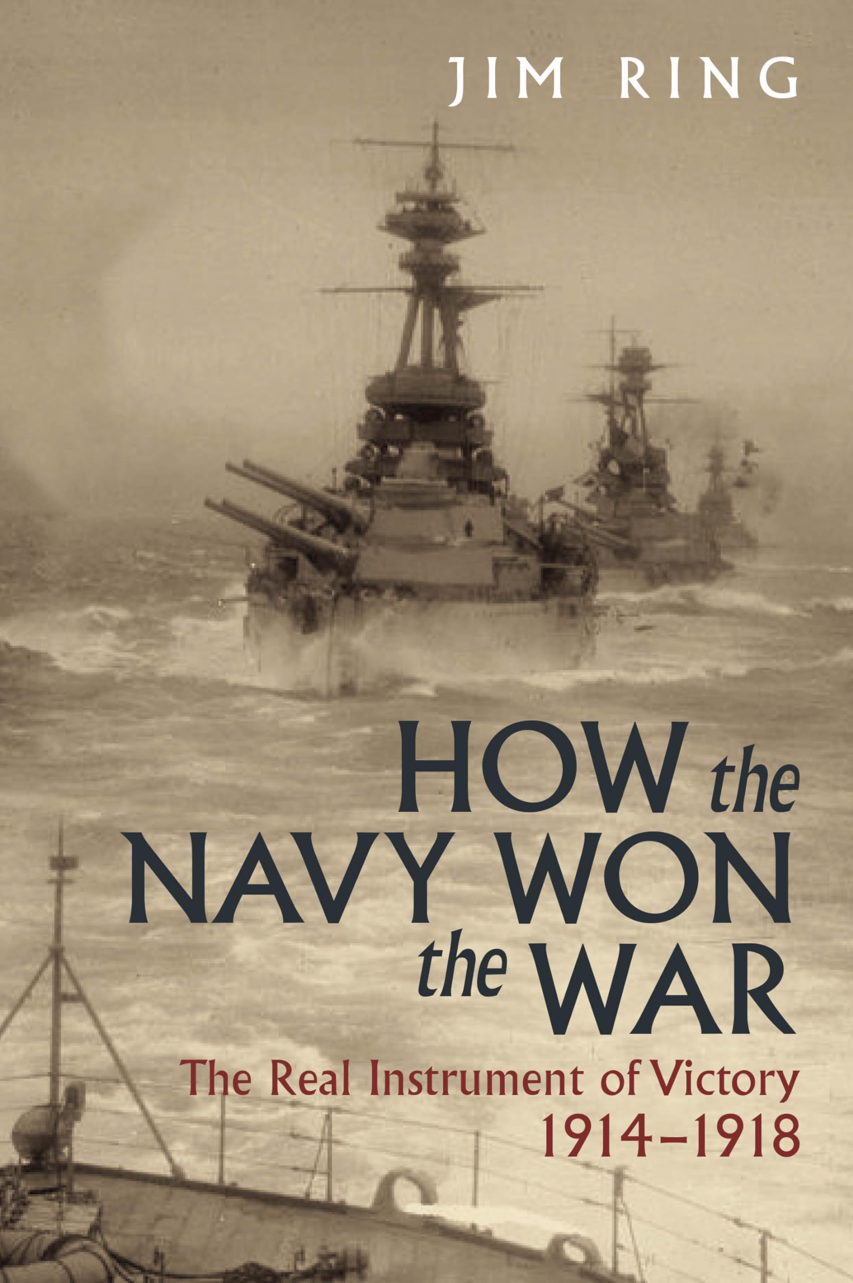 How the Navy Won the War by Jim Ring - 9781473897182